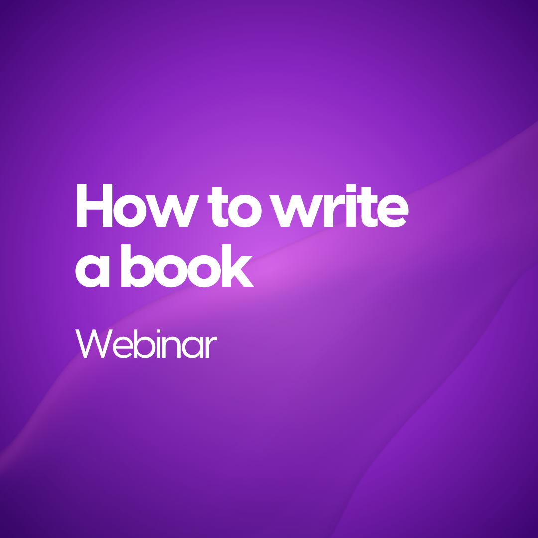HOW TO WRITE A BOOK WEBINAR