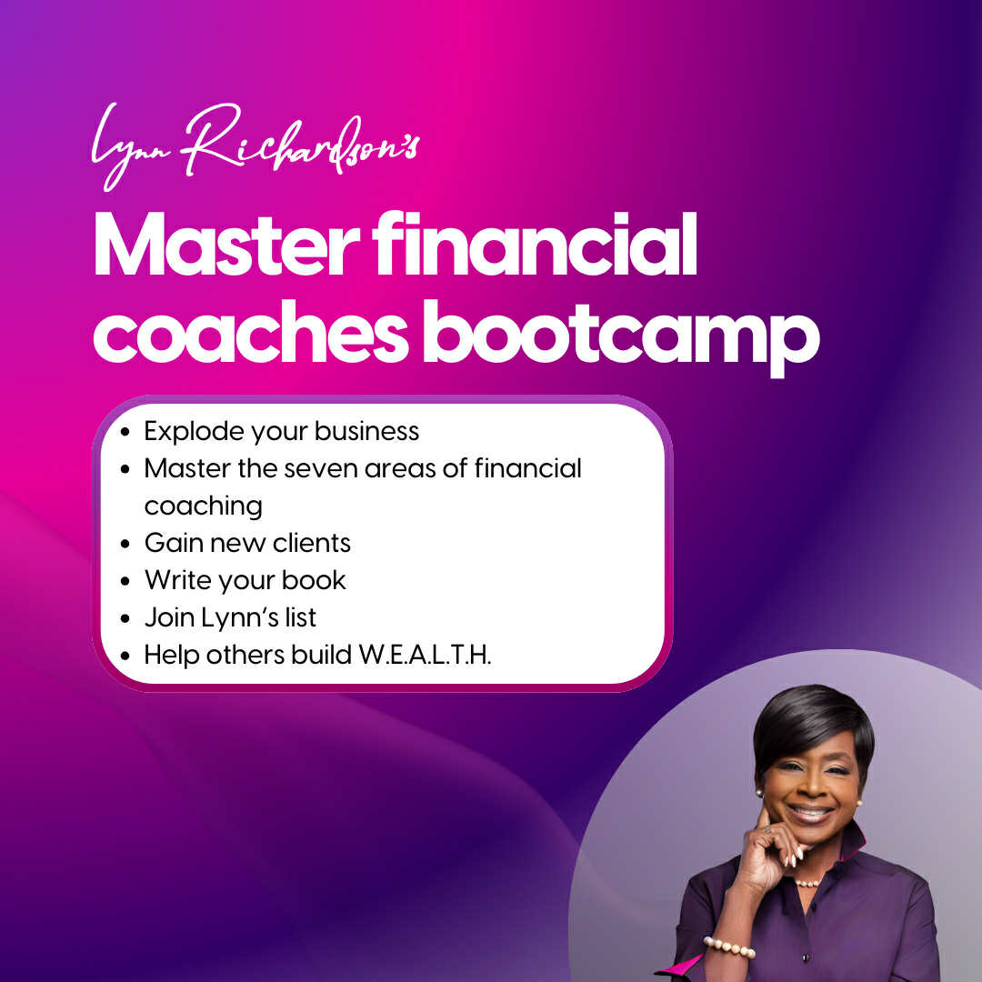 Lynn Richardson's Financial Coaches Bootcamp