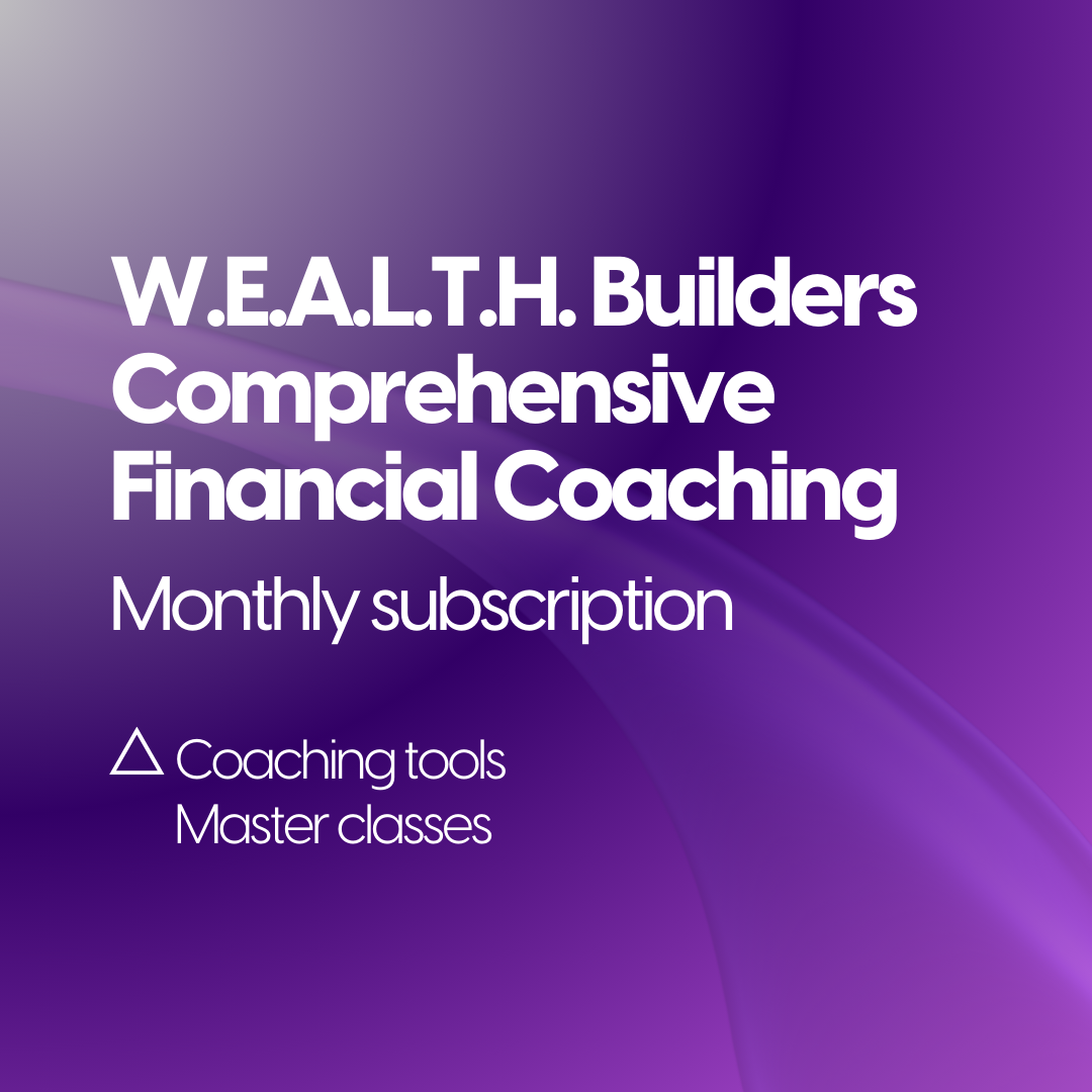 Wealth Builders Comprehensive Financial Coaching - Only $10 After Automatic Discount!