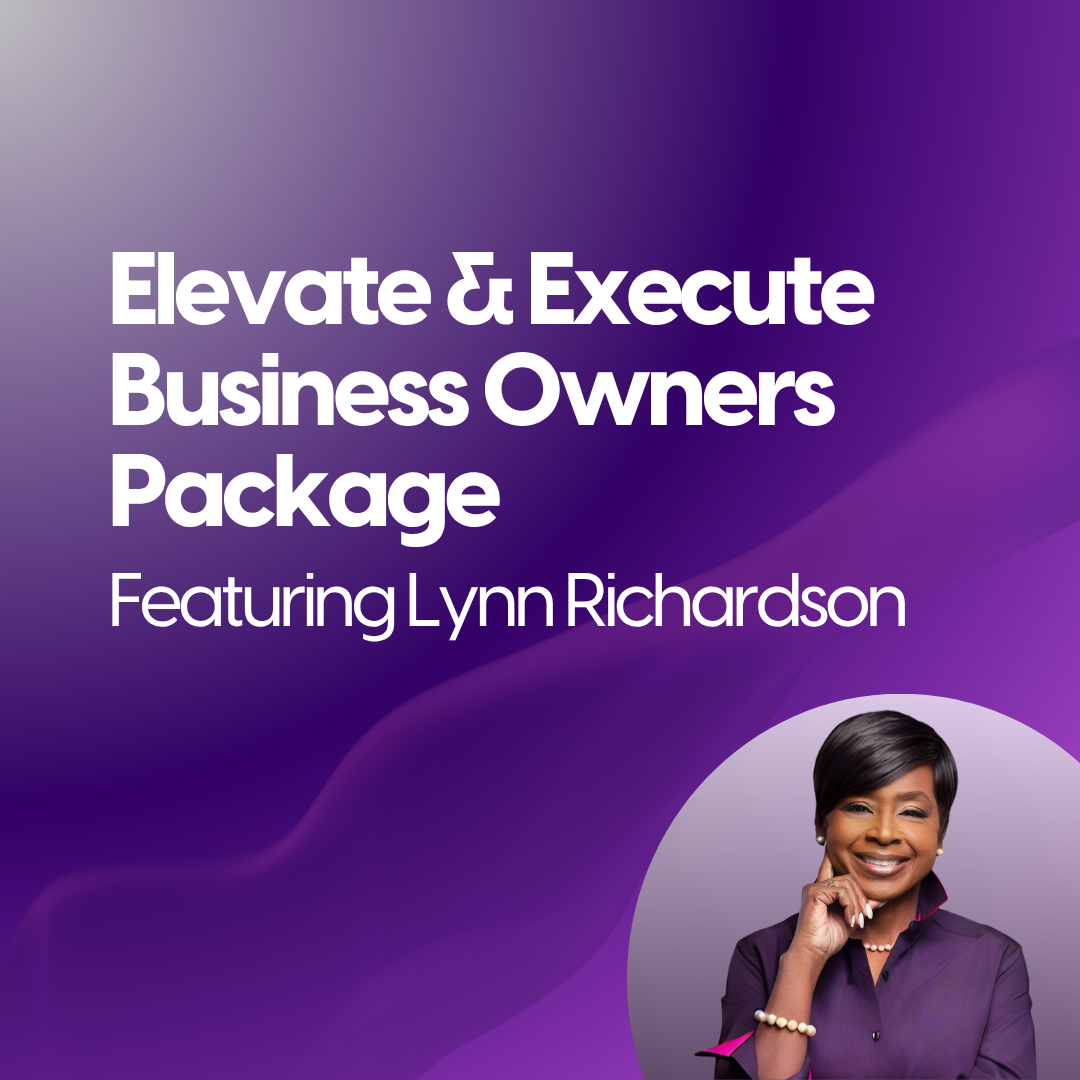 Elevate & Execute Business Owners Package