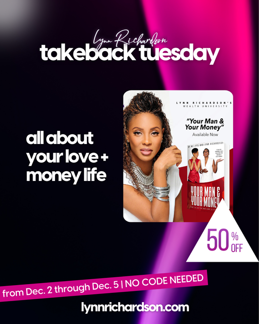 Your Man & Your Money: How to Get'em and How to Keep'em by MC Lyte and Lynn Richardson