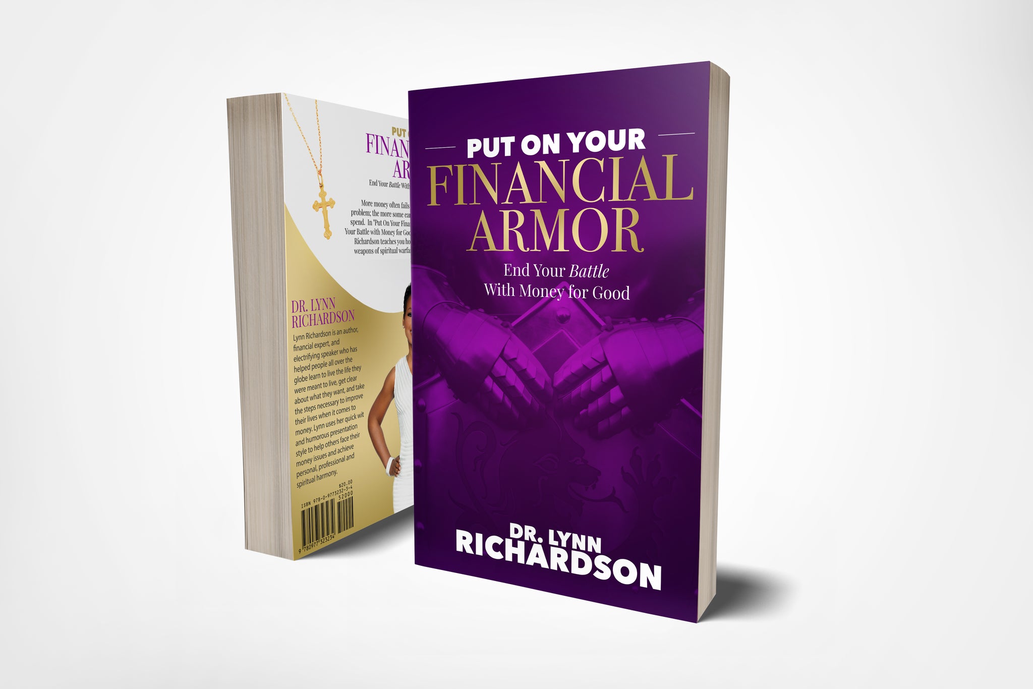 Put On Your Financial Armor: End Your Battle with Money for Good